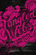 Tangled Webs