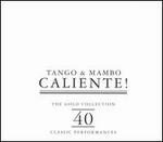 Tango & Mambo Caliente!