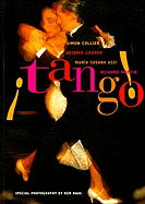 Tango: The Dance, the Song, the Story