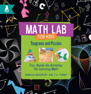 Tangrams and Puzzles: Fun, Hands-On Activities for Learning Math
