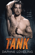Tank: Lords of Carnage MC