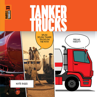 Tanker Trucks - Riggs, Kate