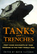 Tanks and Trenches - Fletcher, David (Editor)