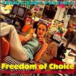 Tannis Root Presents: Freedom of Choice