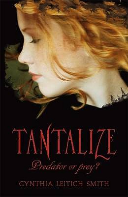 Tantalize - Smith, Cynthia Leitich