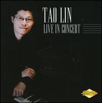 Tao Lin: Live in Concert - Tao Lin (piano)