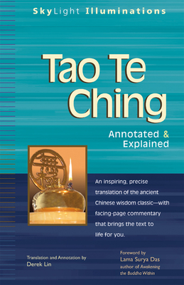 Tao Te Ching: Annotated & Explained - Lin, Derek (Translated by), and Das, Lama Surya (Foreword by)