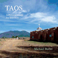Taos: A Pictorial Guide for Travelers