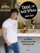 Tapas Con Rock 'n' Roll / Rock 'n Roll Appetizers