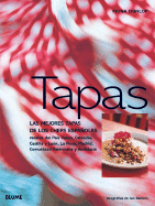 Tapas: Las Mejores Tapas de Los Chefs Espanoles