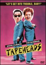 Tapeheads [2 Discs] - Bill Fishman
