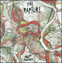 Tapes - The Rapture