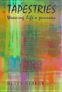 Tapestries: Weaving Life's Journey