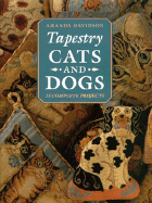 Tapestry Cats and Dogs: 25 Complete Projects