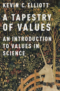 Tapestry of Values: An Introduction to Values in Science