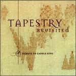 Tapestry Revisited: A Tribute to Carole King