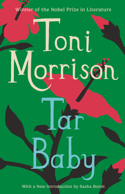Tar Baby - Morrison, Toni, and Bon�t, Sasha (Introduction by)