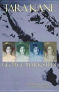 Tara Kane - Markstein, George