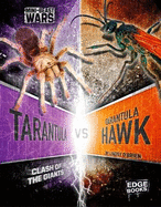 Tarantula vs Tarantula Hawk: Clash of the Giants