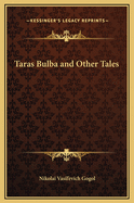 Taras Bulba and Other Tales