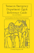 Tarascon Emergency Department Quick Reference Guide: .
