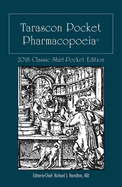 Tarascon Pocket Pharmacopoeia 2018 Classic Shirt-Pocket Edition: .