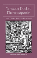 Tarascon Pocket Pharmacopoeia 2019 Classic Shirt-Pocket Edition: .