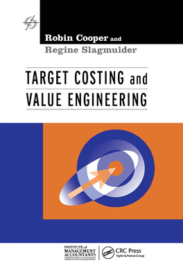 Target Costing and Value Engineering - Cooper, Robin