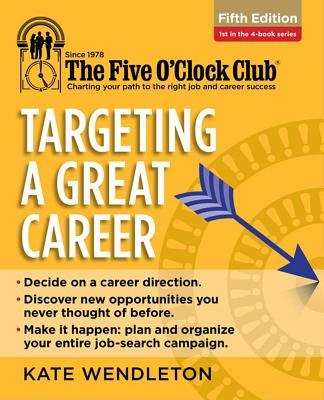 Targeting a Great Career - Wendleton, Kate