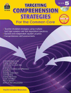 Targeting Comprehension Strategies for the Common Core Grd 5