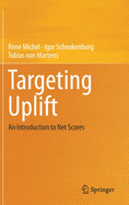Targeting Uplift: An Introduction to Net Scores