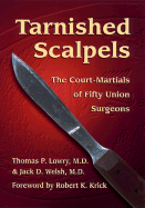 Tarnished Scalpels