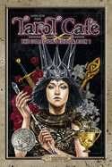 Tarot Caf? the Collector's Edition, Volume 1: Volume 1