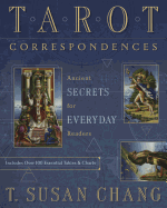 Tarot Correspondences: Ancient Secrets for Everyday Readers