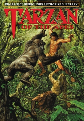 Tarzan of the Apes: Edgar Rice Burroughs Authorized Library - Jusko, Joe (Foreword by), and Burroughs, Edgar Rice