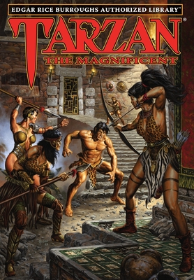 Tarzan the Magnificent: Edgar Rice Burroughs Authorized Library - Burroughs, Edgar Rice, and Larson, Wolf (Foreword by), and Jusko, Joe (Illustrator)