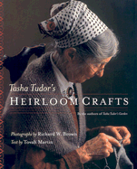Tasha Tudor's Heirloom Crafts