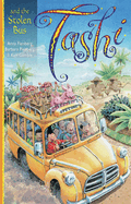 Tashi and the Stolen Bus: Volume 13