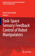 Task-Space Sensory Feedback Control of Robot Manipulators