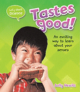 Tastes Good!