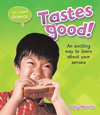 Tastes Good! - Hewitt, Sally