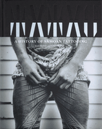 Tatau: A History of S moan Tattooing
