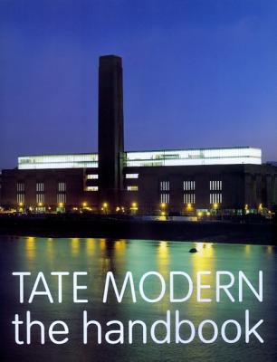 Tate Modern - Blazwick, Iwona (Editor), and Wilson, Simon (Editor)