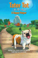 Tater Tot at the Chase: A Happy Helper