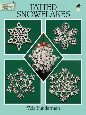 Tatted Snowflakes - Sunderman, Vida