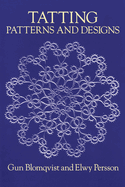 Tatting: Patterns & Designs