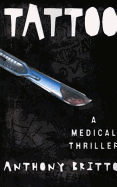 Tattoo: A Medical Thriller