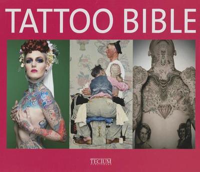 Tattoo Bible - Krols, Birgit (Editor)