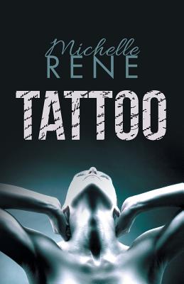 Tattoo - Rene, Michelle