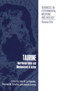 Taurine: Nutritional Value and Mechanisms of Action